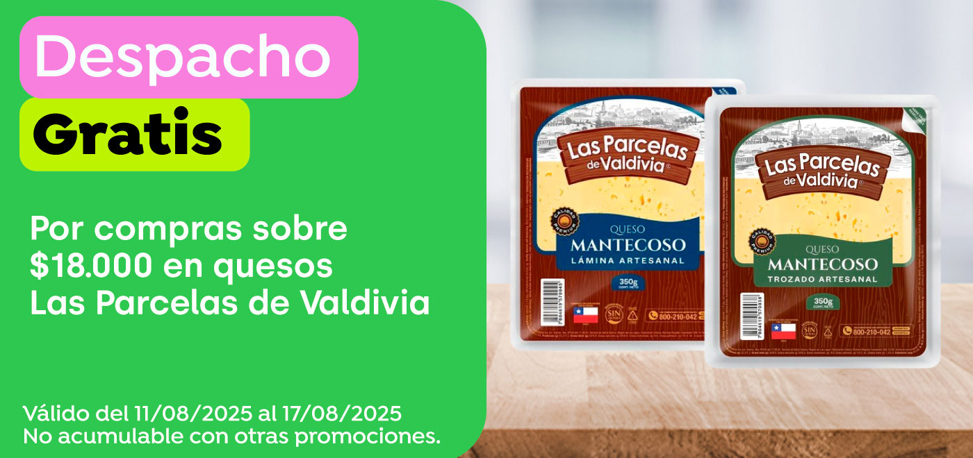Dsp gratis - DESPACHO GRATIS EN LAS PARCELAS DE VALDIVIA POR COMPRAS SOBRE $18.000 - 11-08-2025 al 17.08.2025