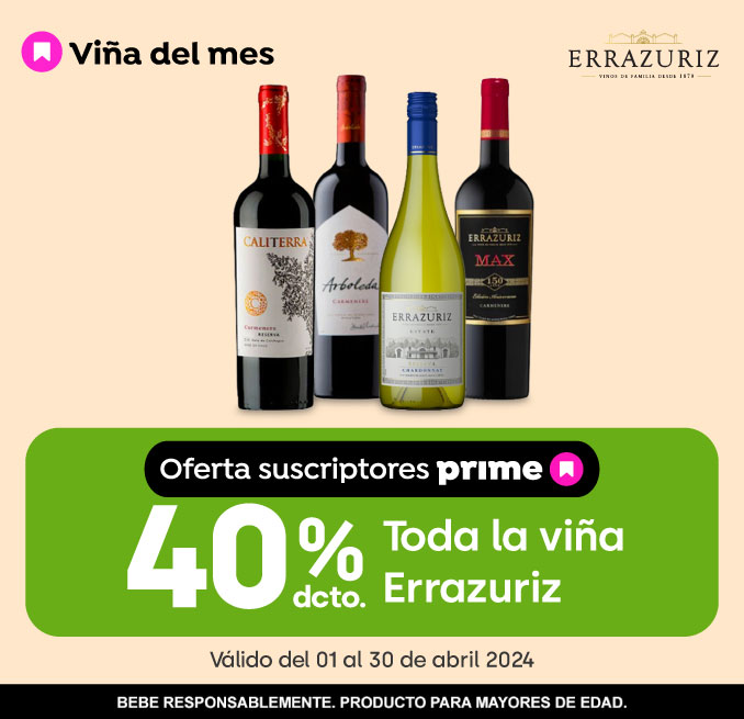 Prime - Toda la viña Errazuriz 40% descto - 01-04-2024 al 30-04-2024