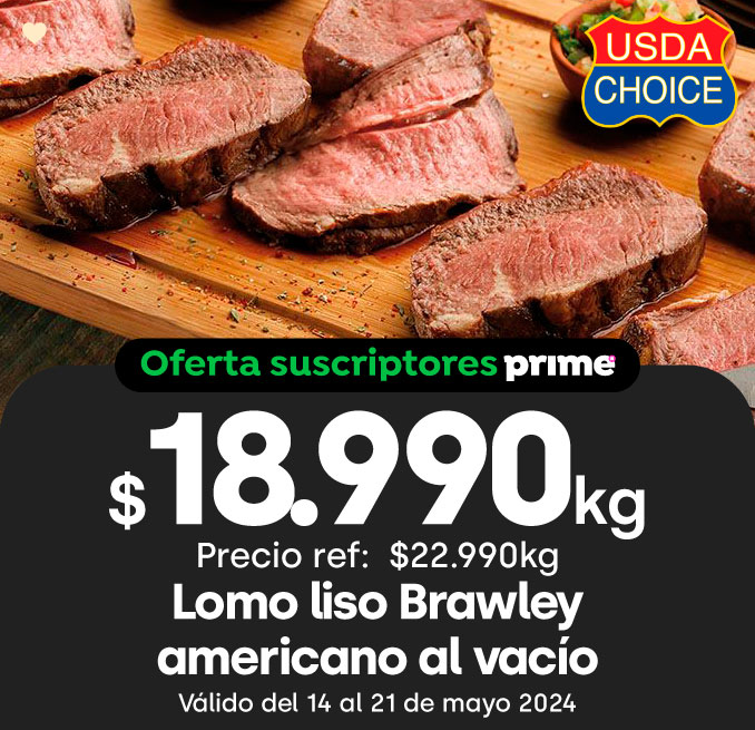 Prime - Lomo Liso Brawley EEUU al vacío $18.990 kg // Precio ref: $22.990 kg (Ahorro: $4.000) - 14-05-2024 al 21-05-2024