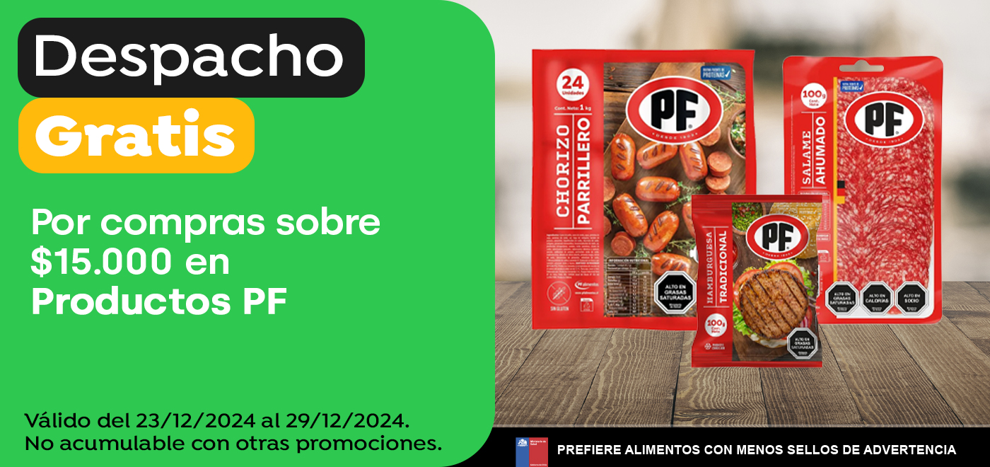 Dsp gratis - PF - DESPACHO GRATIS PF EN COMPRAS SOBRE $15.000 - 23-12-2024 al 29-12-2024