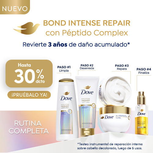 Dove Bond Repair hasta 30% dcto.