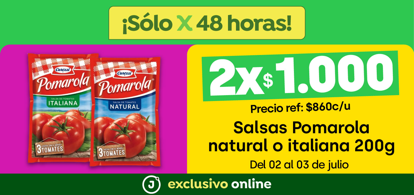 Bombazo exclusivo ecomm - SALSAS POMAROLA NATURAL O ITALIANA 200G 2X$1000 - 02-07-2025 al 03-07-2025