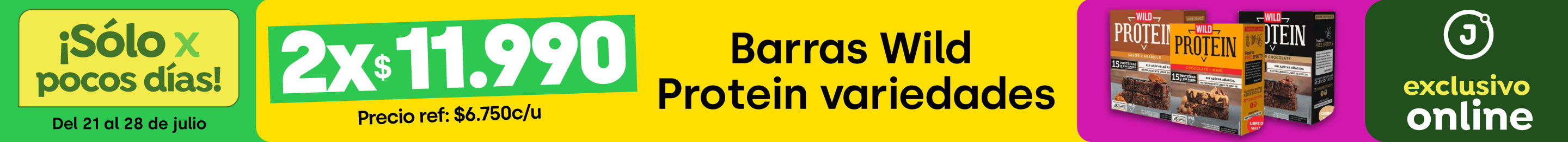 Bombazo exclusivo ecomm - Barras Wild Protein variedades 2x $11.990 - 21-07-2025 al 28-07-2025