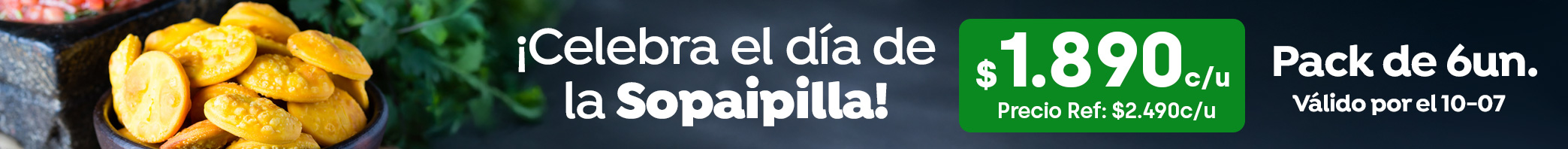 Especial - Día de la Sopaipilla  pack 6 unidades a $1.890 (Precio ref: $2490) - 10-07-2025 al 10-07-2025