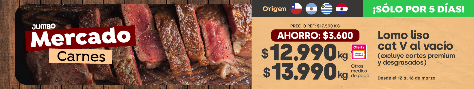 Especial - Todas las ofertas de Mercado Carnes: hasta 30% dctos en carnes, cerdo y pollo !Sólo por 5 días! - 12-03-2026 al 16-03-2026