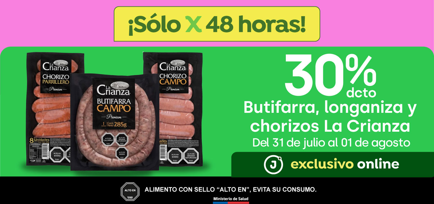 Bombazo exclusivo ecomm - BOMBAZO: BUTIFARRA, LONGANIZA Y CHORIZOS LA CRIANZA 30% dcto - 31-07-2025 al 01-08-2025