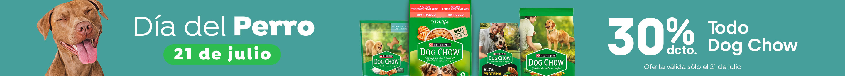 Especial - Día del Perro - Todo Dog Chow 30%dcto. - 21-07-2025 al 21-07-2025