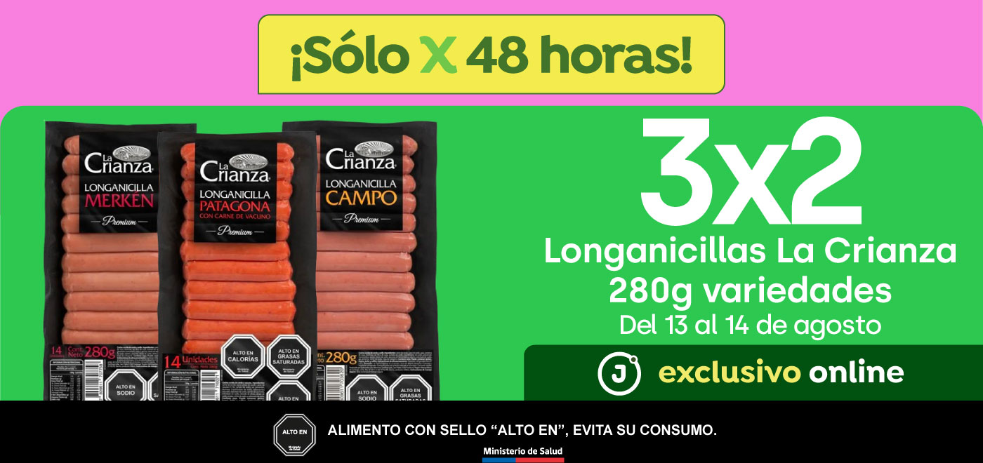 Bombazo exclusivo ecomm - BOMBAZO: LONGANICILLAS LA CRIANZA 280G VARIEDADES 3X2 - 13-08-2025 al 14-08-2025