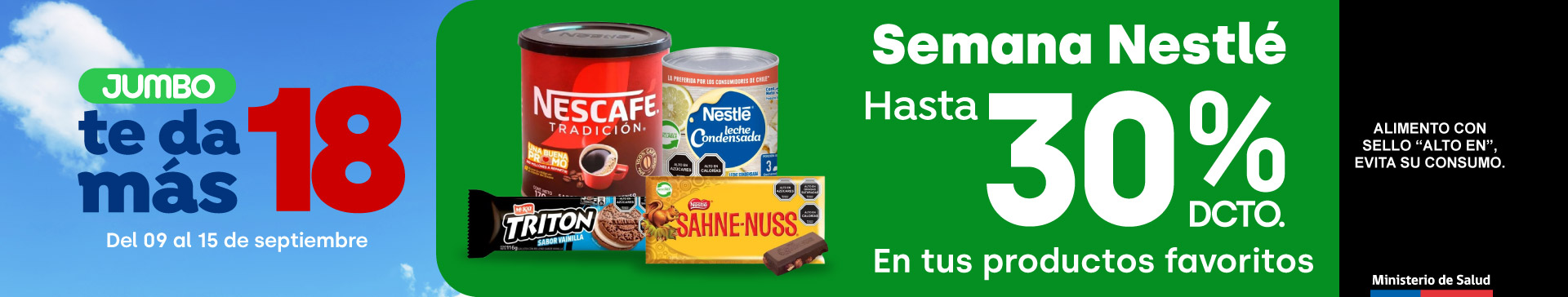 Banner ppal proveedor - NESTLE - NESTLE WEEK HASTA 30% DCTO EN TUS PRODUCTOS FAVORITOS DE NESTLÉ - 09-09-2025 al 15-09-2025