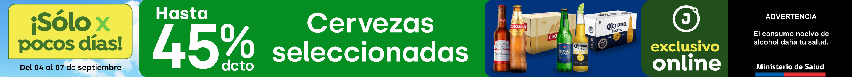 Bombazo exclusivo ecomm - Cervezas seleccionadas hasta 45% descto - 04-09-2025 al 07-09-2025