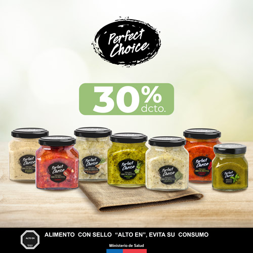 Bruschetas y Pesto Perfect Choice 30% dcto.