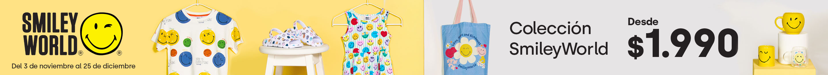 Especial - Colección SmileyWorld desde $1.990 - 03-11-2025 al 25-12-2025