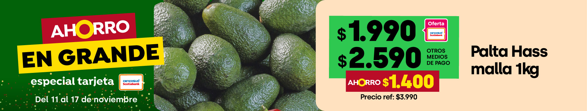 Ciclos - Palta Hass malla 1kg $1.990TC $2.590TMP // Precio ref: $3.990kg (ahorro: $1.400) - 11-11-2025 al 17-11-2025