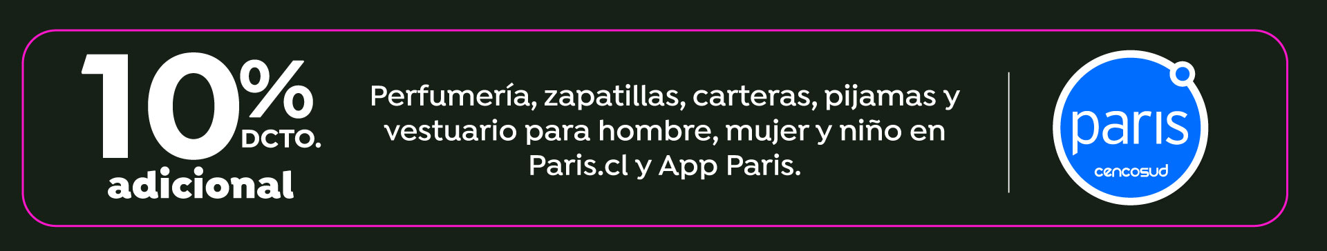 10% adicional zapatillas, vestuario hombre, mujer y niño Paris