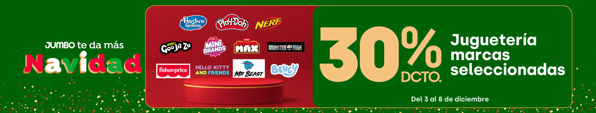 Ciclos - Juguetería marcas seleccionadas 30%dcto. (Juegos Hasbro, Playdoh, Nerf, Mr Beast, Goo Jit Zu, Mini Brands, Max, Monster Hight, Fisher Price, Hello Kitty, Bluey) - 03-12-2025 al 08-12-2025