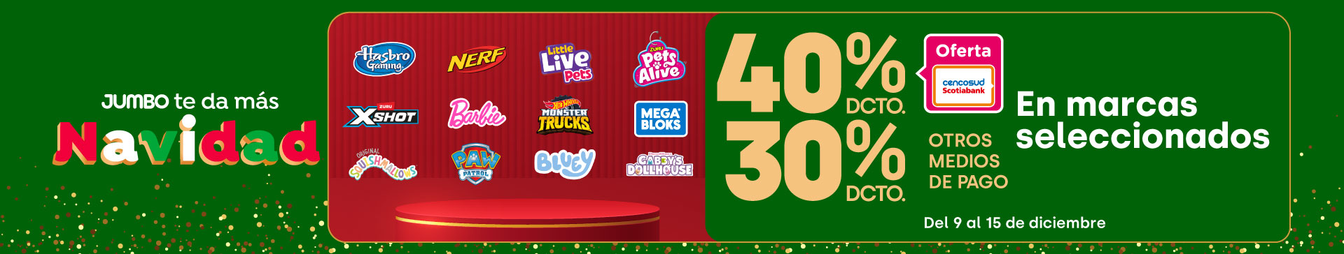 Ciclos - Juguetería marcas seleccionadas (Juegos Hasbro, Nerf, Little Live Pets, Pets Alive, X-Shot, Barbie, Monster Truck, Mega, Squishmallow, Paw Patrol, Bluey y Gabbys Doll House) - 09-12-2025 al 15-12-2025