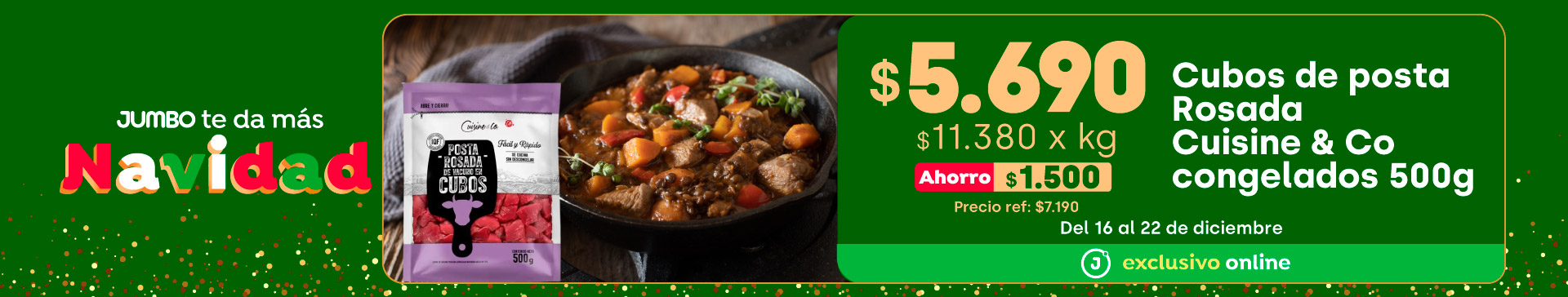 Bombazo exclusivo ecomm - Cubos Posta Rosada Cuisine&Co Congelados 500 grs $5.690 (p.ref. $7.190) - 16-12-2025 al 22-12-2025