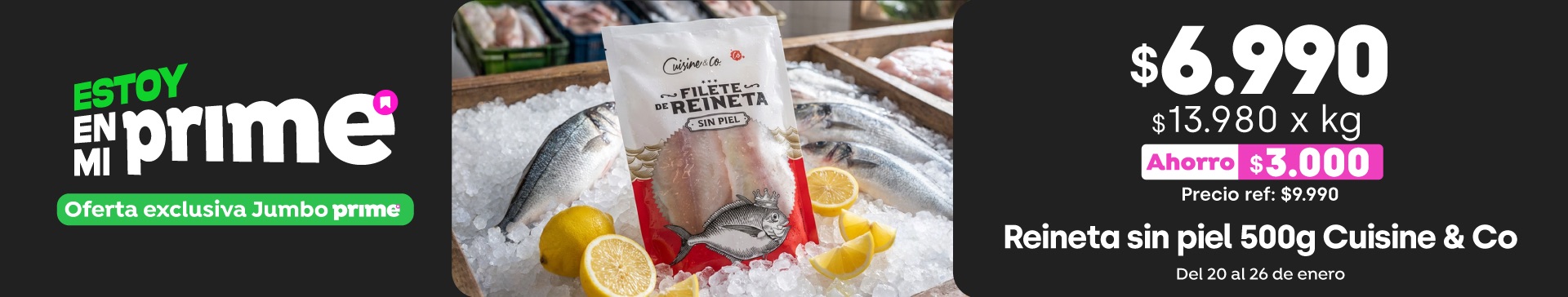 Prime - Reineta sin piel 500g Cuisine & Co $6.990 // Pref: $9.990 / PPUM: $13.980 x kg - 20-01-2026 al 26-01-2026