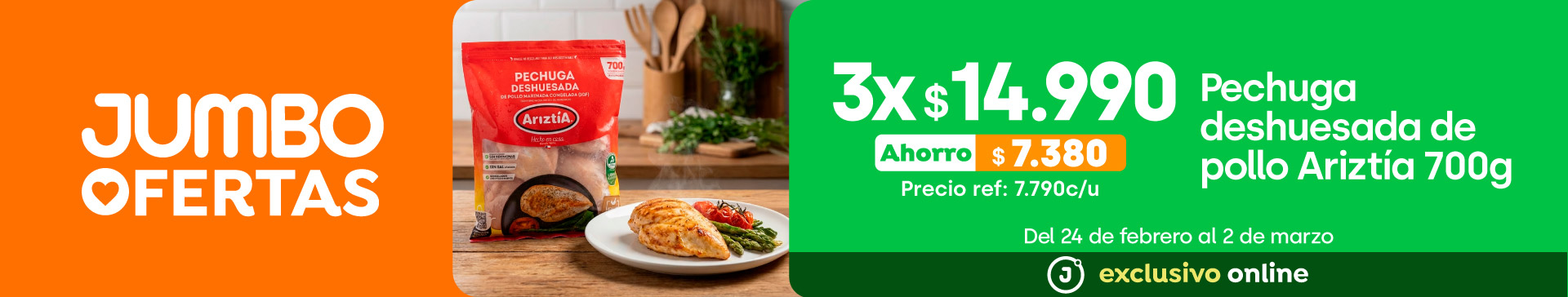 Bombazo exclusivo ecomm - Pechuga deshuesada pollo Ariztia 700 g 3x $15.990 (p.ref. $7.790) - 24-02-2026 al 02-03-2026
