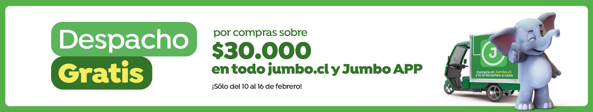 Dsp gratis - Despacho gratis por compras sobre $30.000 desde el 10 al 16 de febrero - 10-02-2026 al 16-02-2026