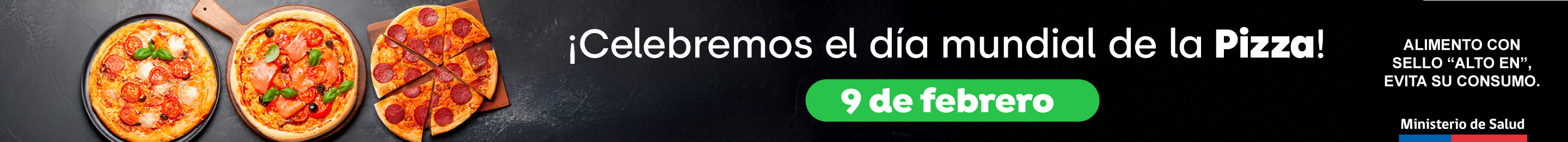 Especial - Celebra "El día mundial de la pizza" - 09-02-2026 al 09-02-2026