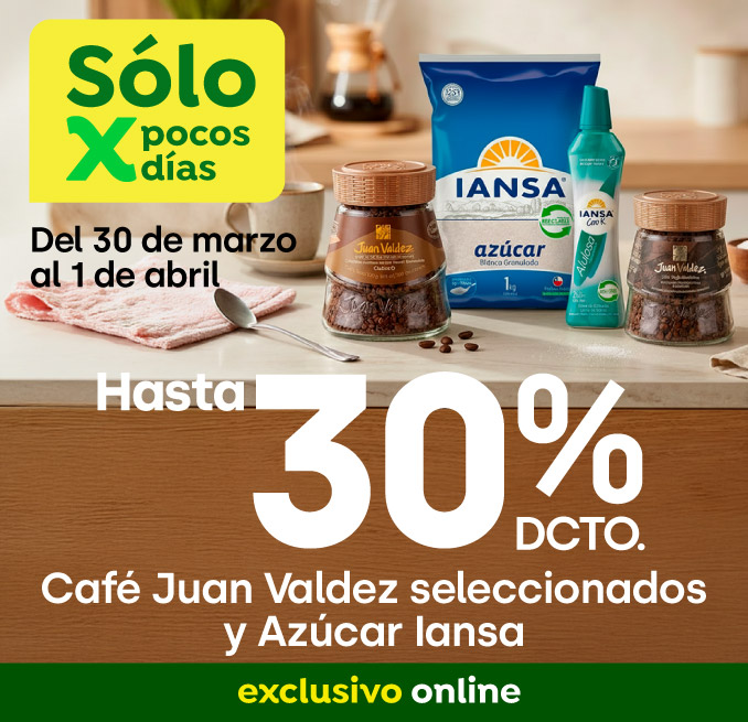 Bombazo excl ecomm - Café Juan Valdez y Azúcar Iansa hasta 30% - 30-03-2026 al 01-04-2026