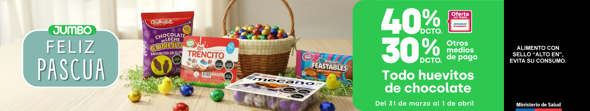 Especial - ESPECIAL PASCUA (TODO HUEVITOS CHOCOLATE 30/40 DEL 31.03 AL 01.04) - 10-03-2026 al 05-04-2026