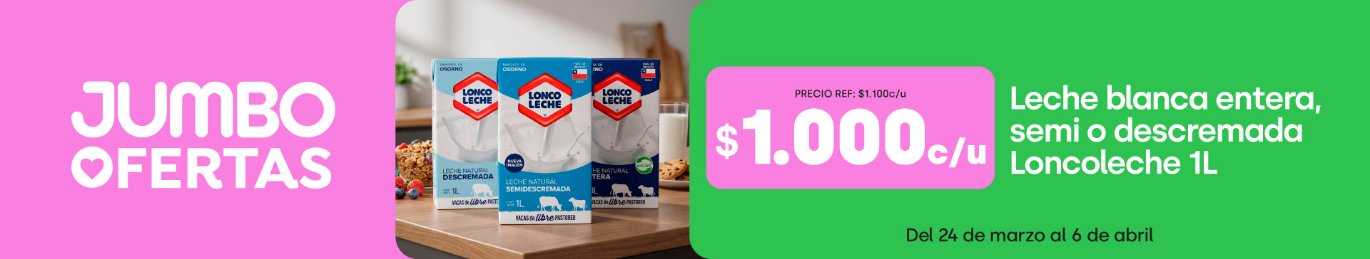 Especial - Leche blanca entera, semi o descremada Loncoleche 1 lt $1.000c/u // Precio ref: $1.100 - 24-03-2026 al 06-04-2026