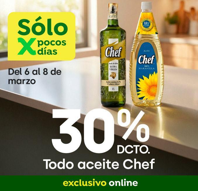 Bombazo exclusivo ecomm - Todo Aceite Chef 30% dcto - 06-03-2026 al 08-03-2026