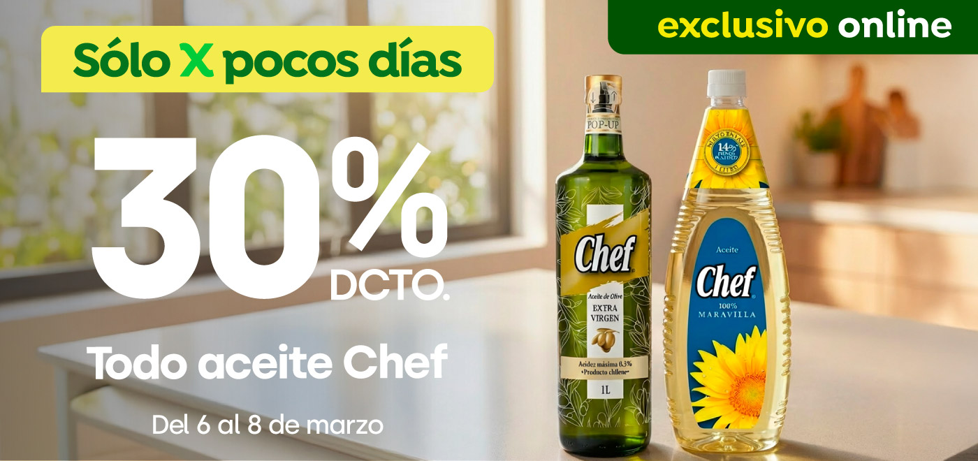 Bombazo exclusivo ecomm - Todo Aceite Chef 30% dcto - 06-03-2026 al 08-03-2026