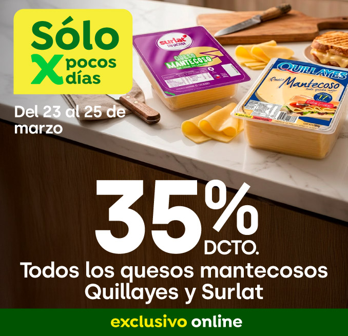 Bombazo excl ecomm - Todo quesos mantecosos Quillayes y Surlat 35% - 23-03-2026 al 25-03-2026