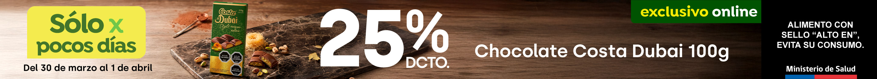 Bombazo excl ecomm - CHOCOLATE COSTA DUBAI 100G 25% DESCTO - 30-03-2026 al 01-04-2026