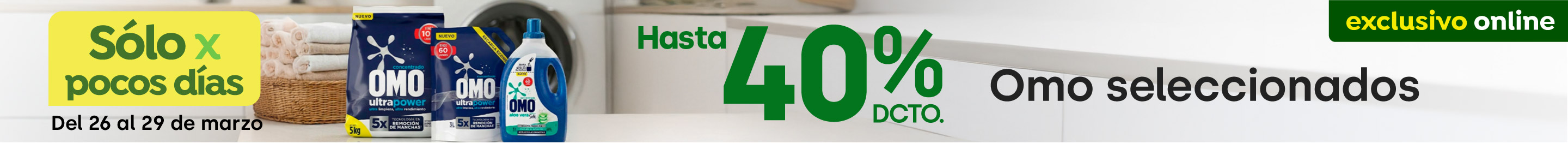 Bombazo excl ecomm - Omo hasta 40% dcto en productos seleccionados - 26-03-2026 al 29-03-2026