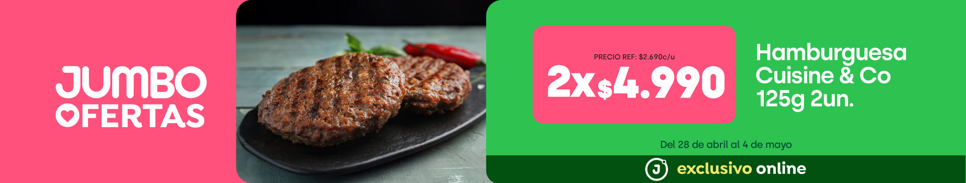 Bombazo excl ecomm - Hamburguesa Cuisine & Co 125 g 2 un. 2x $4.990 (p.ref. $2.690) - 28-04-2026 al 04-05-2026