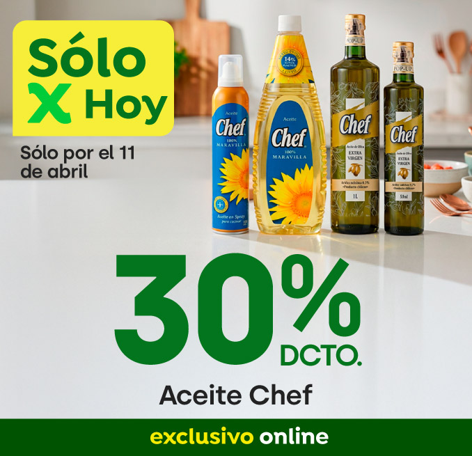 Bombazo excl ecomm - ACEITE CHEF 30% DCTO - 11-04-2026 al 11-04-2026