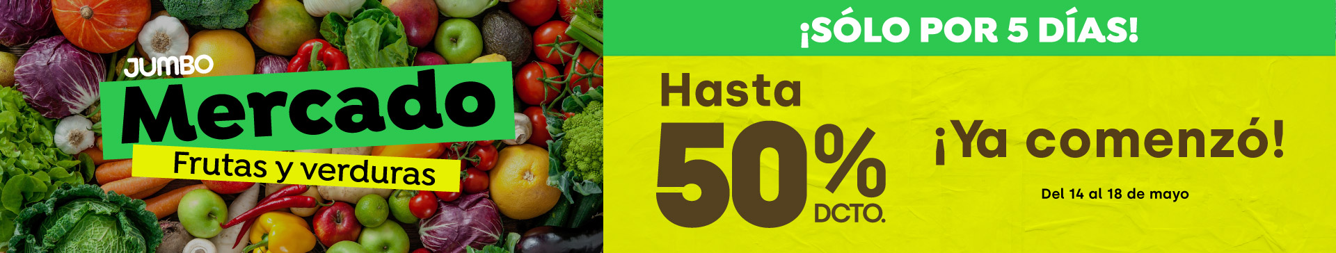 Especial - Todas las ofertas Mercado Frutas y Verduras: hasta 50%dcto. ¡Sólo x 5 días! - 14-05-2026 al 18-05-2026