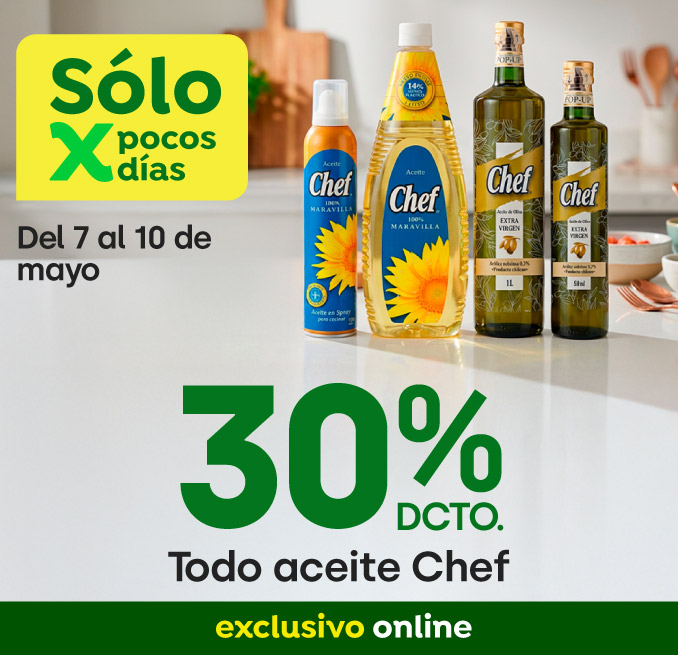 Bombazo excl ecomm - ACEITE CHEF 30% DCTO - 07-05-2026 al 10-05-2026