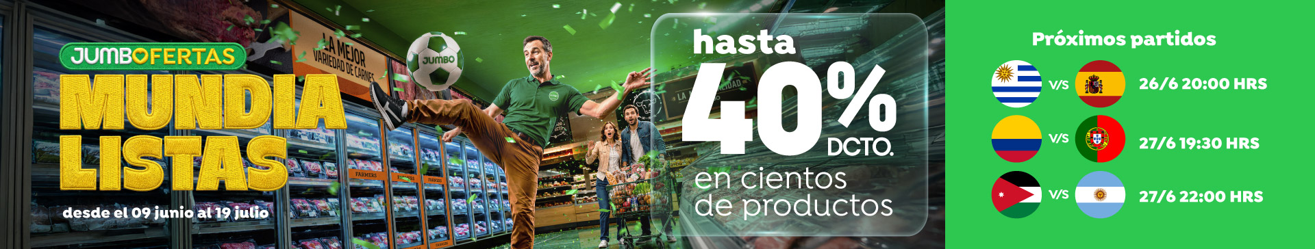 Especial - Jumbo Ofertas Mundialistas: hasta 40% dcto en cientos de productos - 09-06-2026 al 22-06-2026