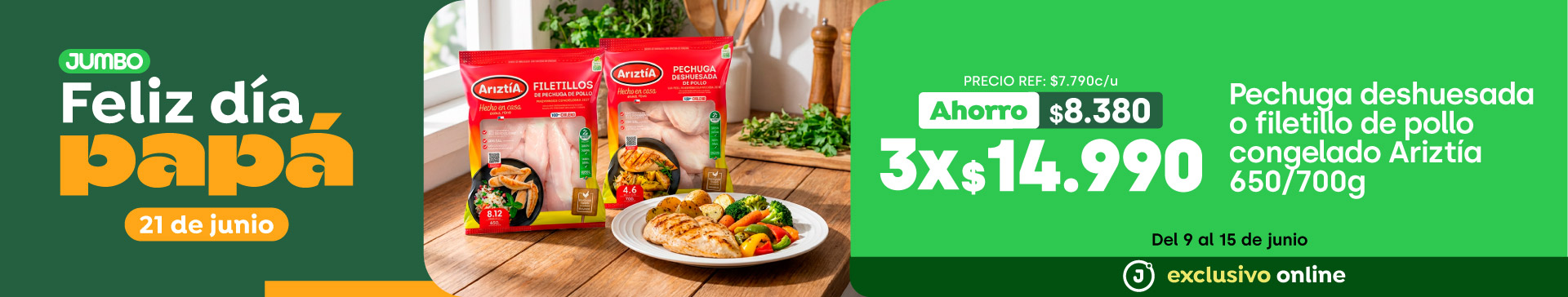 Bombazo excl ecomm - Pechuga deshuesada o Filetillo de pollo congelado Ariztía 650/700g 3x $14.990 (p.ref. $7.790) - 09-06-2026 al 15-06-2026