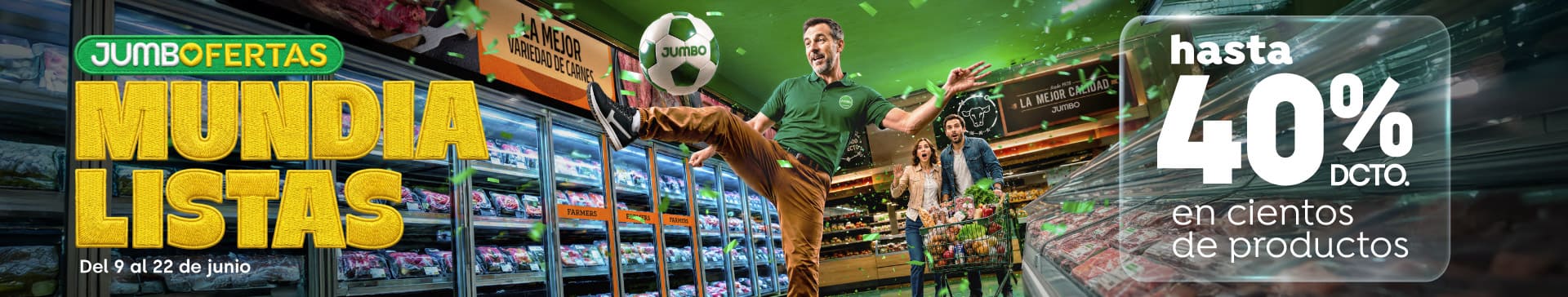 Especial - Jumbo Ofertas Mundialistas: hasta 40% dcto en cientos de productos - 09-06-2026 al 22-06-2026