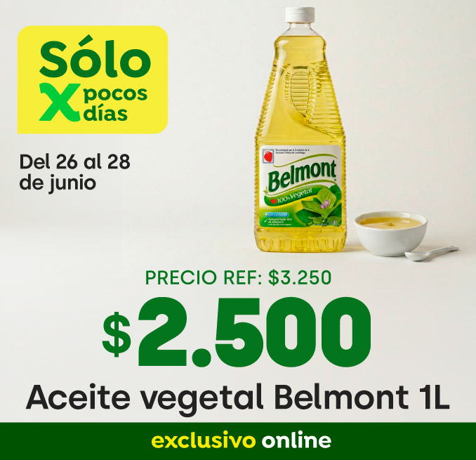 Bombazo excl ecomm - ACEITE VEGETAL BELMONT 1 LT $2.500 - 26-06-2026 al 28-06-2026
