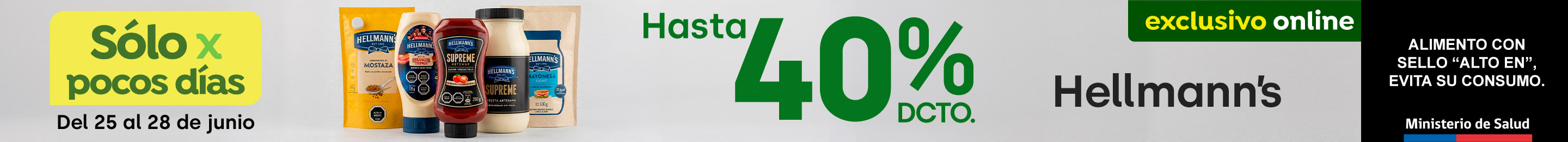 Bombazo excl ecomm - Hellmann's hasta 40% dcto. - 25-06-2026 al 28-06-2026