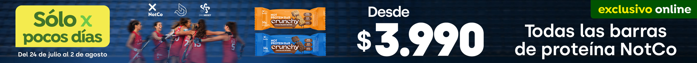 Bombazo excl ecomm - TODO BARRA DE PROTEINA NOTCO DESDE 2x$7.980 - 24-07-yyyy al 02-08-yyyy