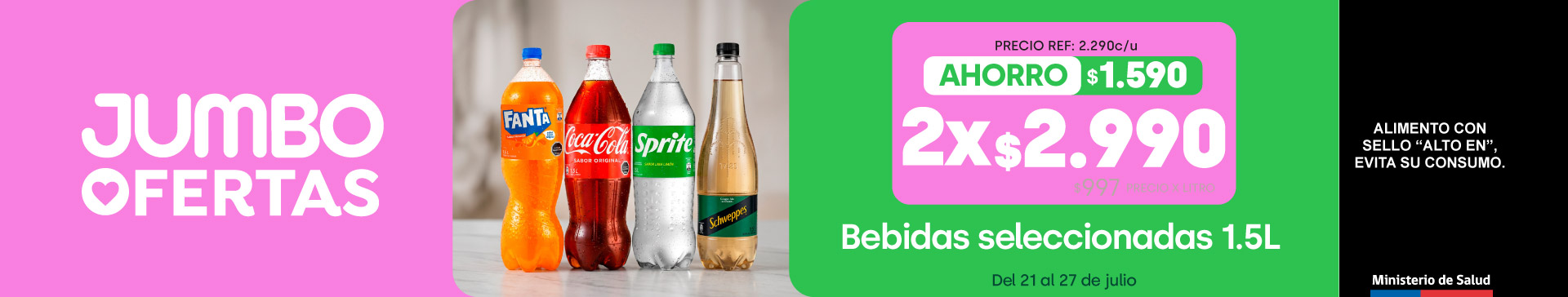 Ciclos - Bebidas Coca-Cola, Fanta, Sprite, Schweppes o Inca Kola variedades 1.5l 2x $2.990 // Precio ref. $2.290 - ahorro $1.590 - ppum $997 x litro - 21-07-2026 al 27-07-2026